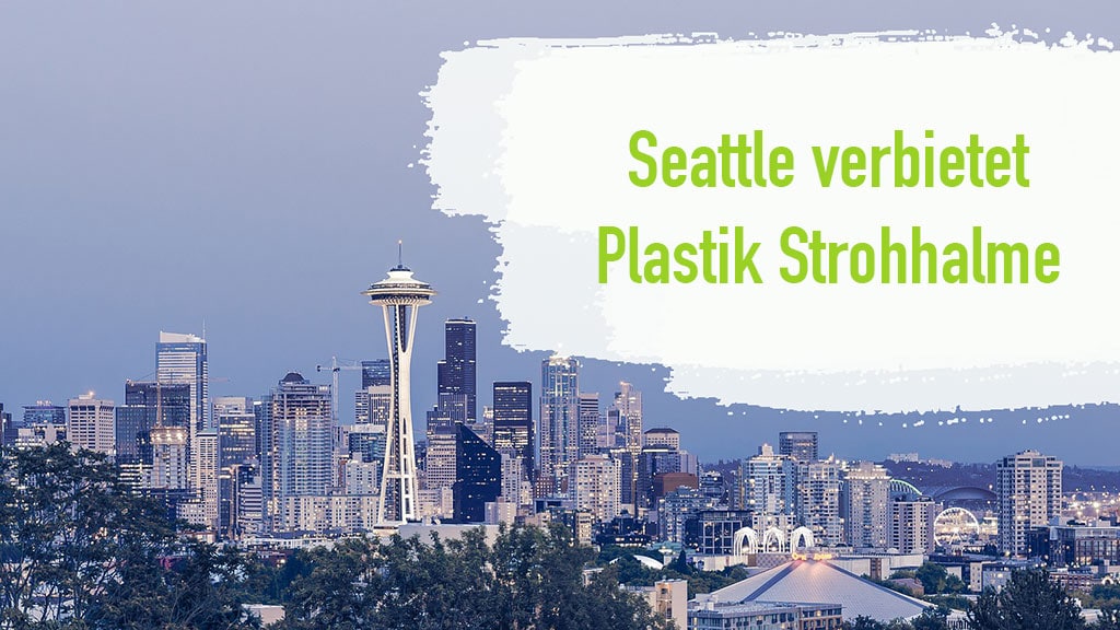 Seattle verbietet Plastik Strohhalme Plastikmüll USA Holzbesteck